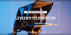Leeventi teleprompter review