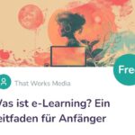 was ist e-learning kostenloser kurs